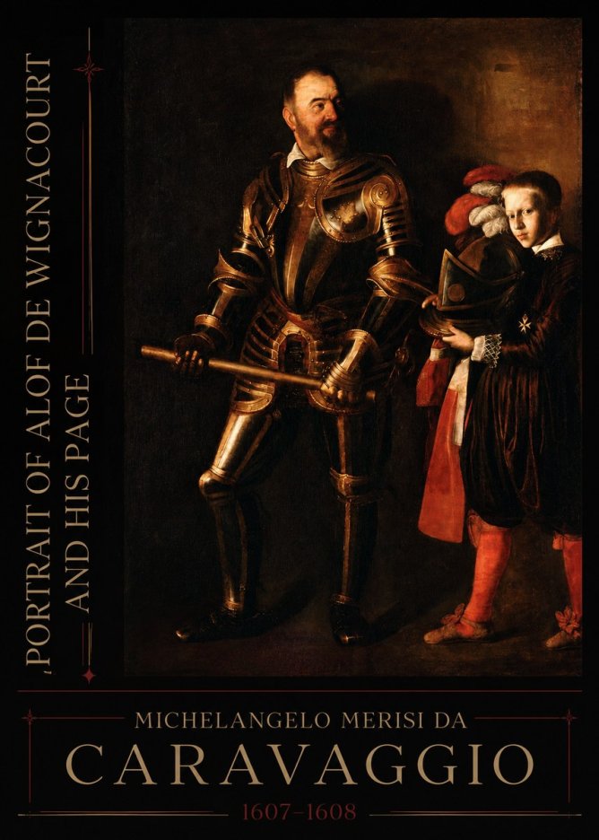 Michelangelo Merisi da Caravaggio Portrait of Alof De Wignacourt and His Page No2 - Poszter