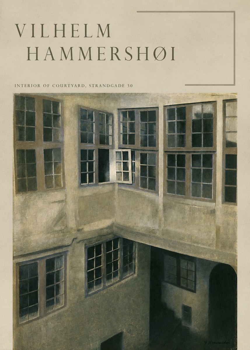 Vilhelm Hammershøi Interior of Courtyard, Strandgade 30 No5 - Poszter