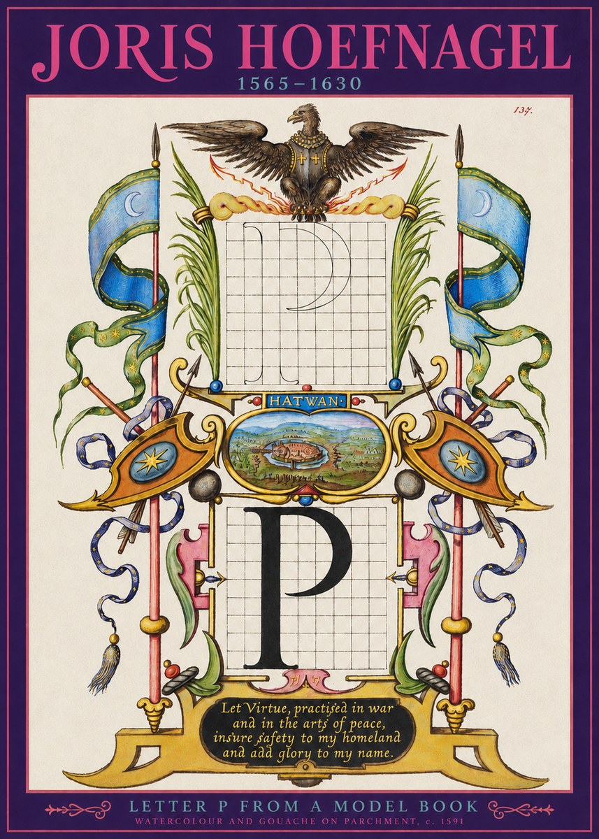 Joris Hoefnagel Letter P from a Model Book No2 - Poszter