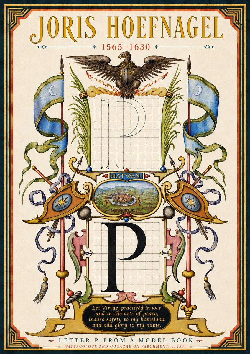 Joris Hoefnagel Letter P from a Model Book No6 - Poszter