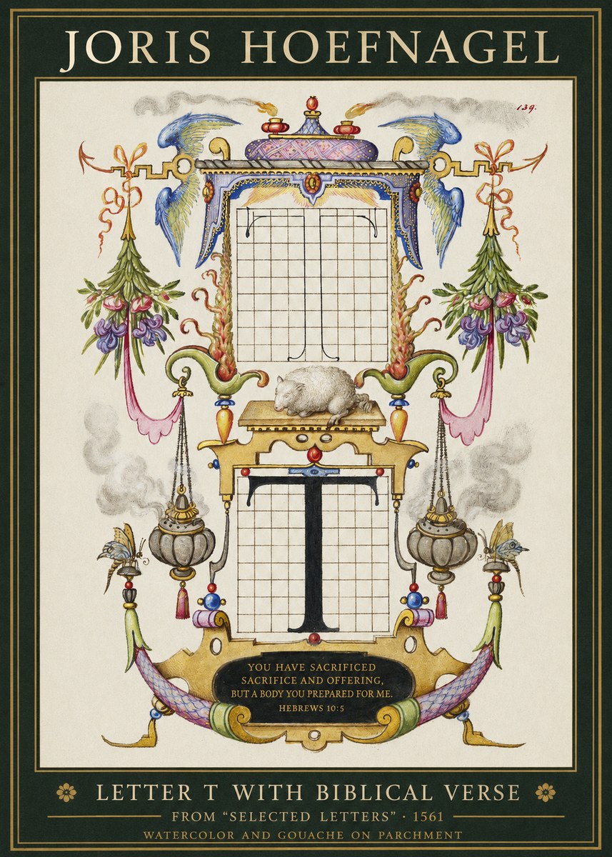 Joris Hoefnagel Letter T with Biblical Verse No1 - Poszter