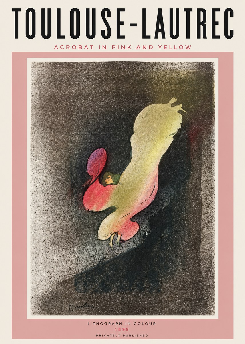 Toulouse-Lautrec Acrobat in Pink and Yellow No6 - Poszter