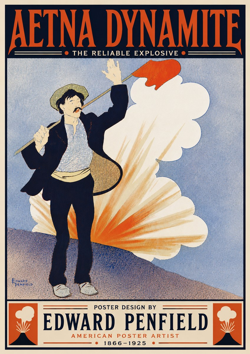 Edward Penfield Aetna Dynamite No6 - Poszter