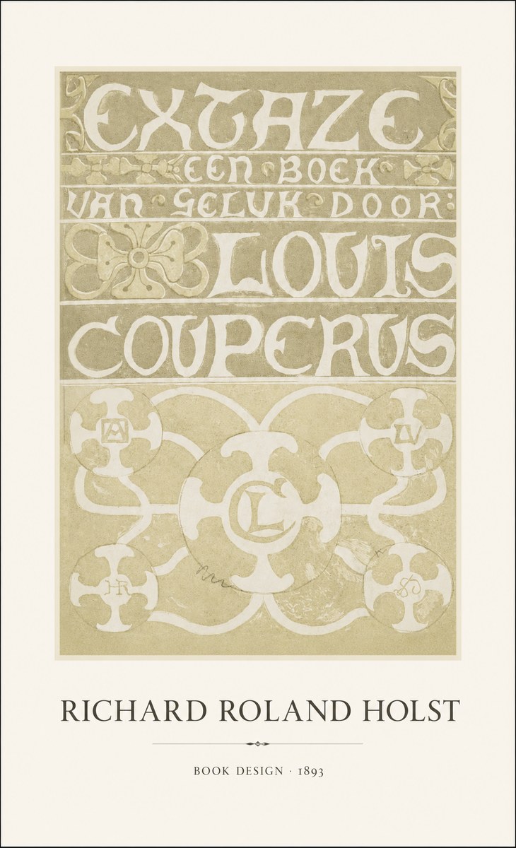 Richard Roland Holst Extaze Een Boek Van Geluk Door Louis Couperus No1 - Poszter