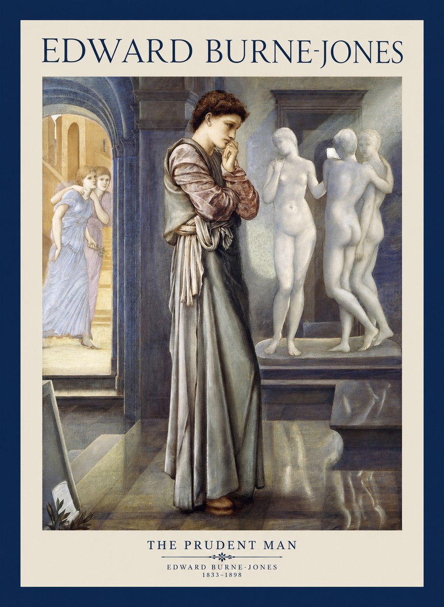 Edward Burne-Jones The Prudent Man No1 - Poszter