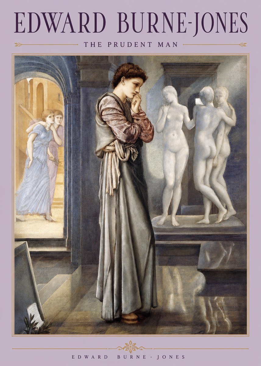 Edward Burne-Jones The Prudent Man No2 - Poszter