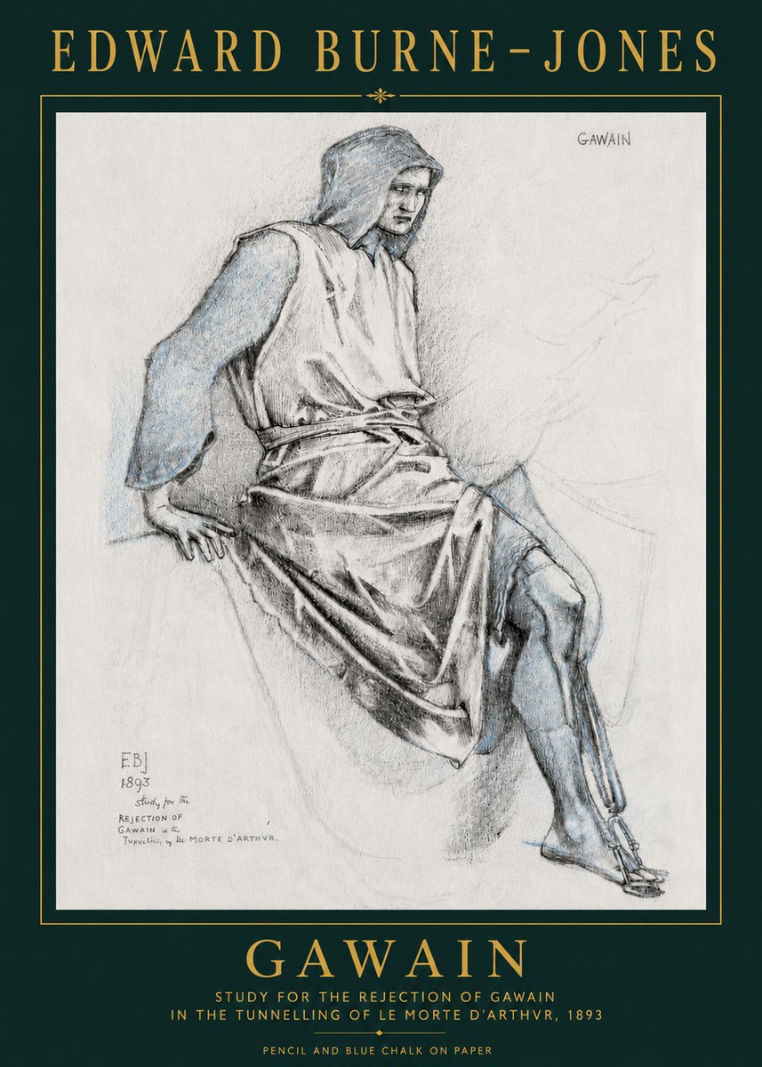 Edward Burne-Jones Gawain - Study for the Rejection of Gawain in the Tunnelling of Le Morte D'arthur, 1893 No3 - Poszter