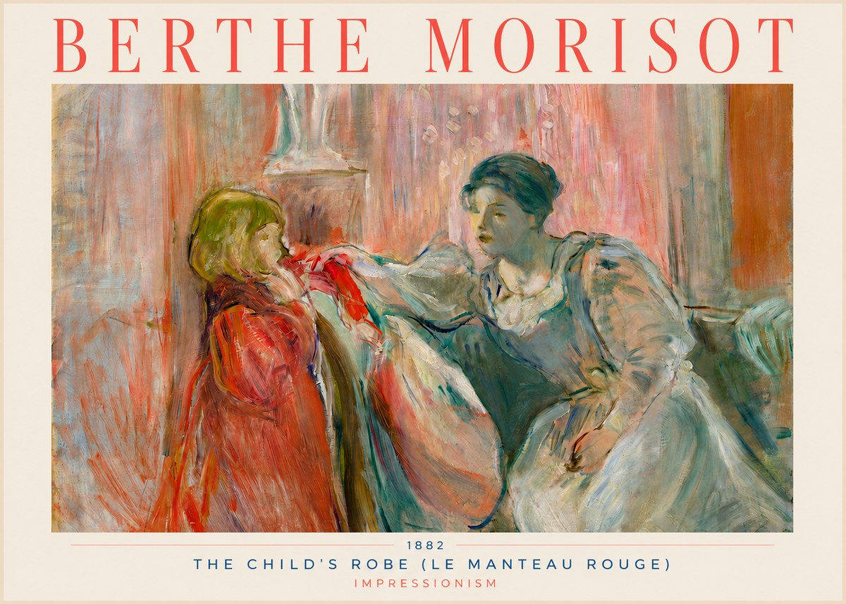 Berthe Morisot The Child's Robe (Le Manteau Rouge) No3 - Poszter
