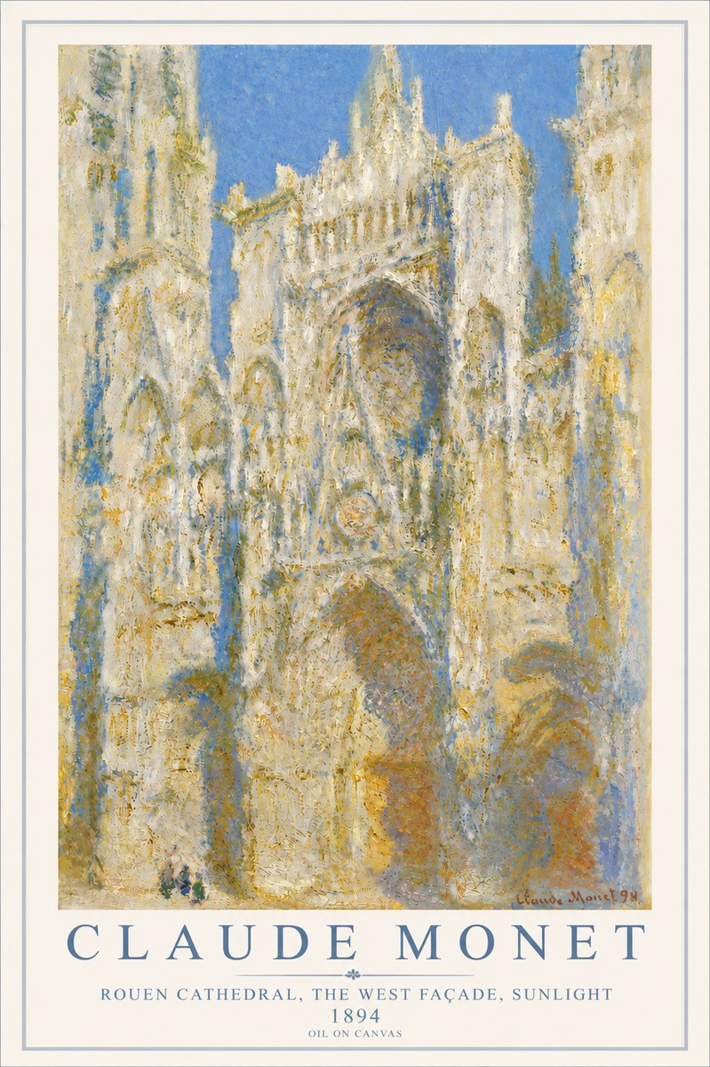 Monet Rouen Cathedral, the West Façade, Sunlight No5 - Poszter