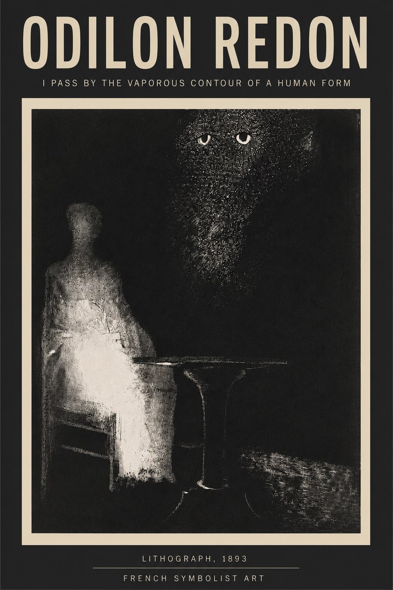 Odilon Redon I Pass by the Vaporous Contour of a Human Form No3 - Poszter