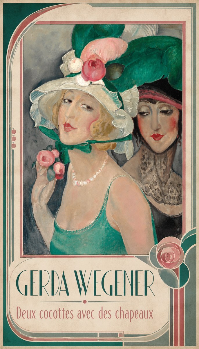 Gerda Wegener Deux Cocottes Avec Des Chapeaux No1 - Poszter