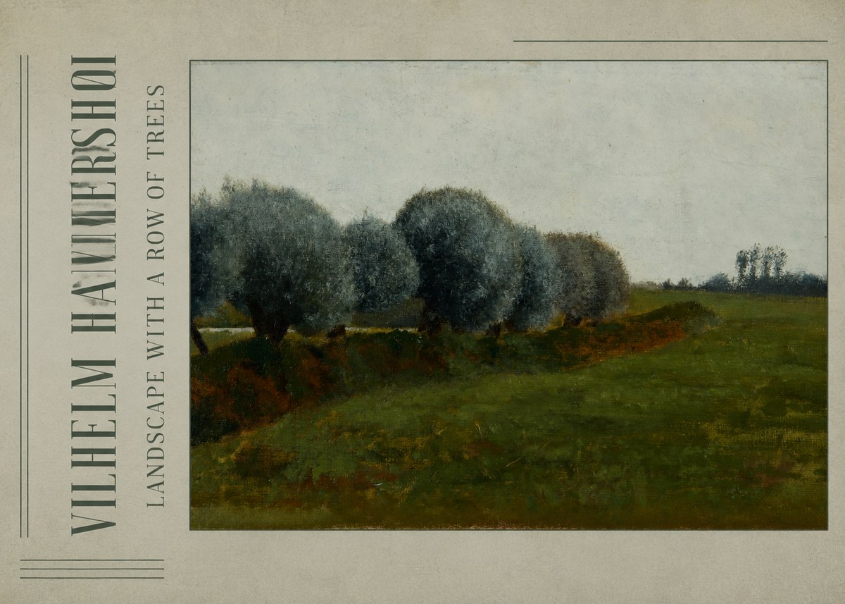 Vilhelm Hammershøi Landscape with a Row of Trees No2 - Poszter