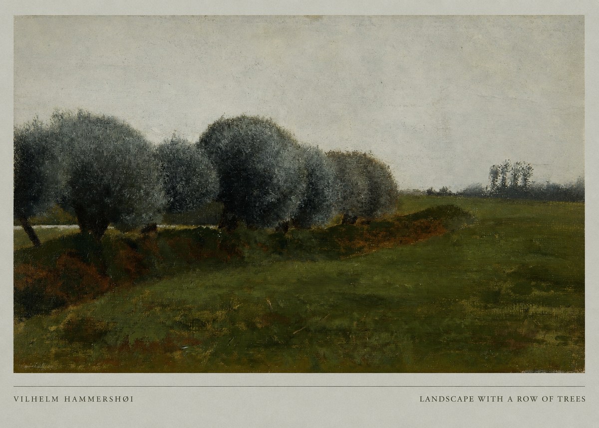 Vilhelm Hammershøi Landscape with a Row of Trees No6 - Poszter