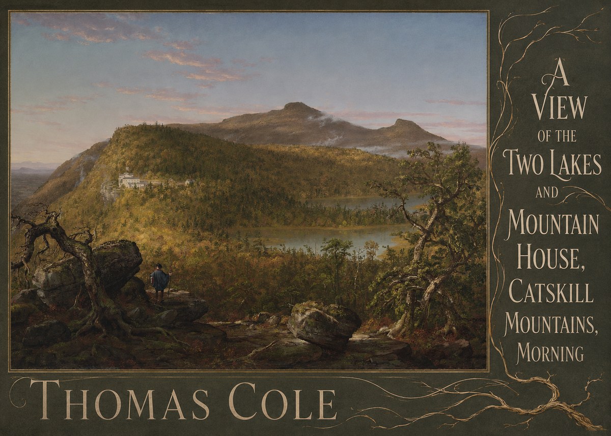 Thomas Cole A View of the Two Lakes and Mountain House, Catskill Mountains, Morning No6 - Poszter