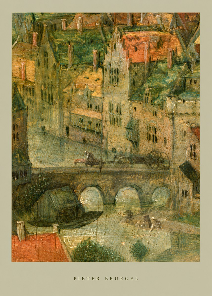 Pieter Bruegel Cityscape with Bridge No6 - Poszter