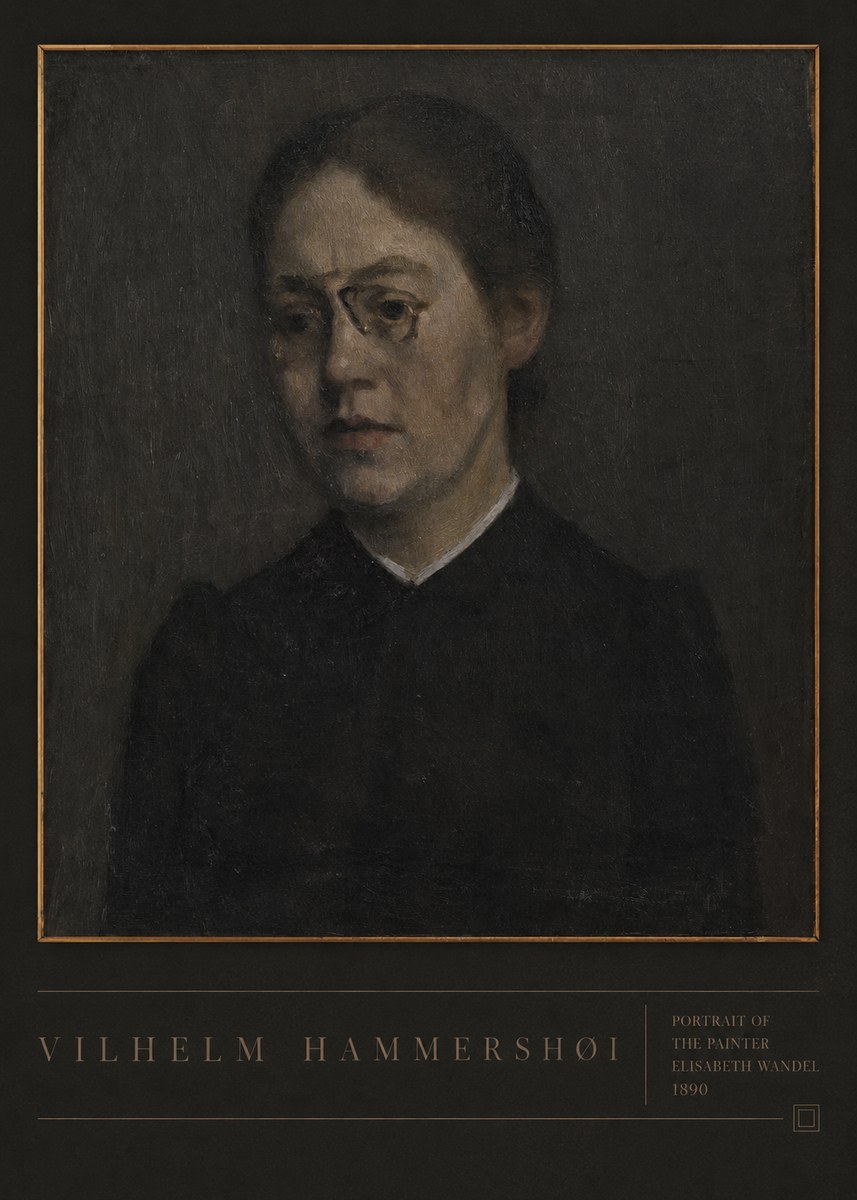 Vilhelm Hammershøi Portrait of the Painter Elisabeth Wandel · 1890 No6 - Poszter