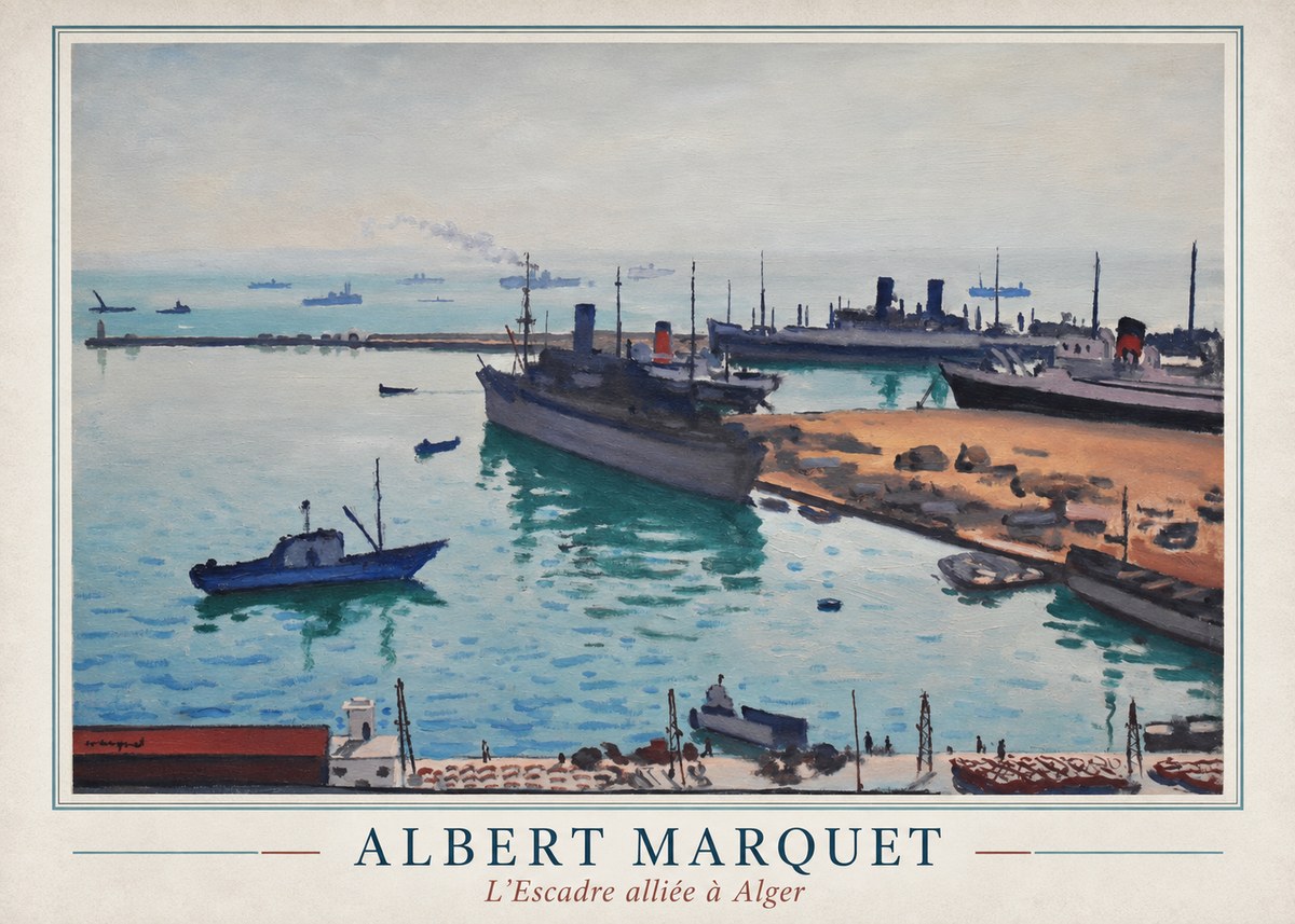 Albert Marquet L'escadre Alliée À Alger No1 - Poszter