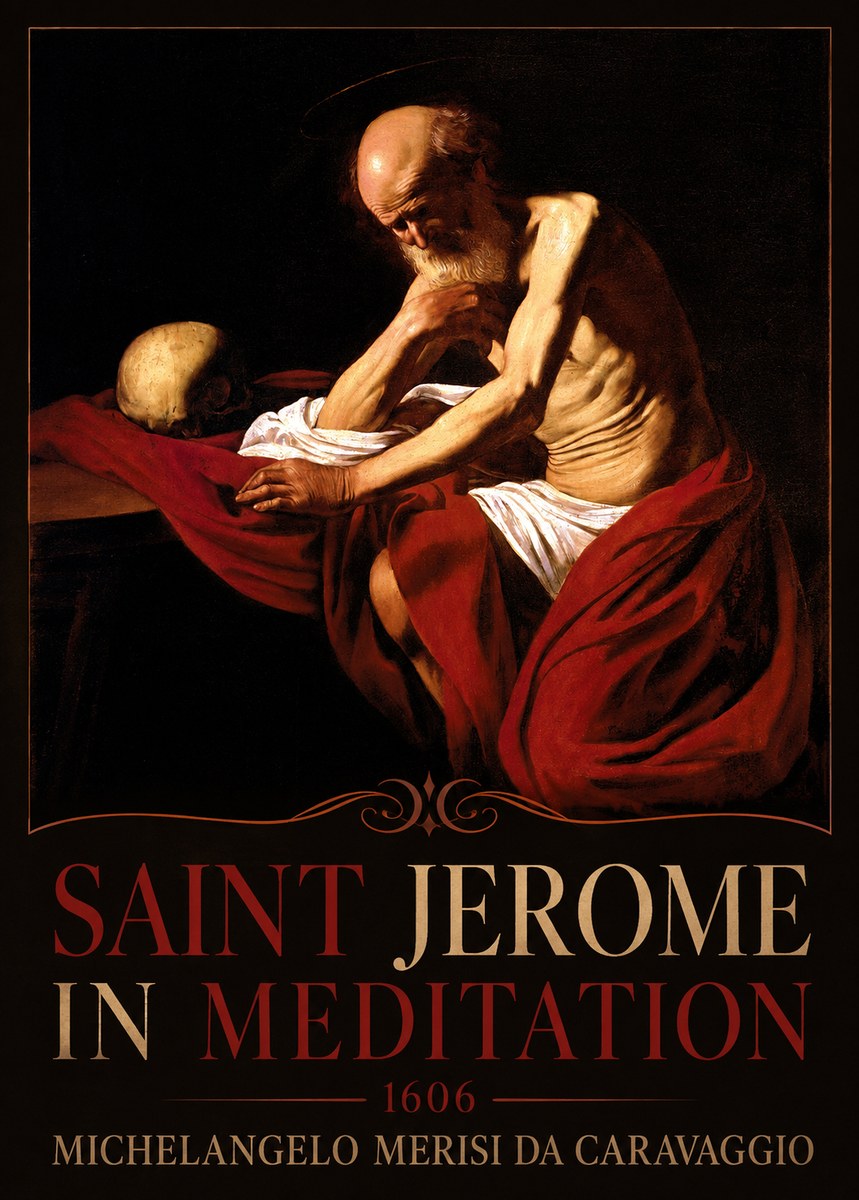 Michelangelo Merisi da Caravaggio Saint Jerome in Meditation I No3 - Poszter