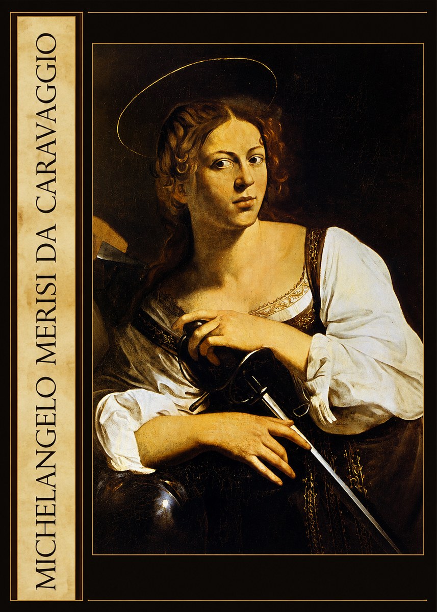 Michelangelo Merisi da Caravaggio Saint Catherine of Alexandria III No3 - Poszter